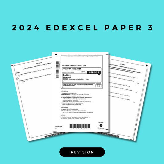 Edexcel A Level Politics Paper Three 2024